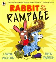 Rabbit on the Rampage 1529500494 Book Cover