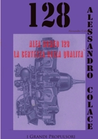 Alfa Romeo 128, La certezza della Qualita` 1291737340 Book Cover