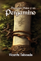 Nuestras Vidas y Un Pergamino (Spanish Edition) B0CJDC21S5 Book Cover