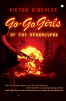 Go-Go Girls of the Apocalypse 1416552251 Book Cover