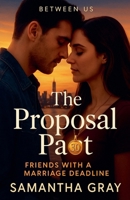 The Proposal Pact (Between Us) B0FK25XYKX Book Cover