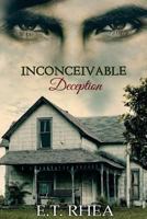 Inconceivable Deception 1544140223 Book Cover