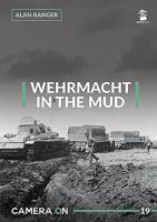 Wehrmacht in the Mud 8365958546 Book Cover