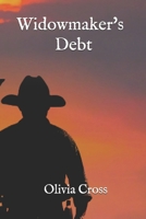 Widowmaker's Debt: Age Gap Western Romance B0H14NJ6SL Book Cover