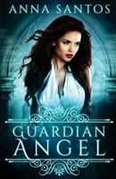 Guardian Angel 1541130650 Book Cover