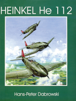 Heinkel He 112 (Schiffer Military/Aviation History) 0764303929 Book Cover