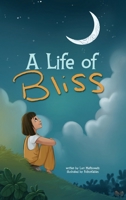 A Life of Bliss 108799070X Book Cover