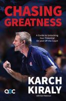 Chasing Greatness: A Guide to Unlocking Your Potential On and Off the Court 1734765291 Book Cover