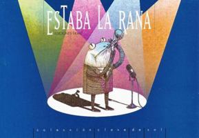 Estaba la Rana 8494405055 Book Cover