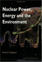 Nuclear Power, Energy and the Environment 186094101X Book Cover