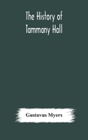 The History of Tammany Hall 1425549179 Book Cover