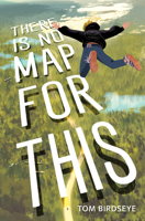 There Is No Map for This 1773069543 Book Cover