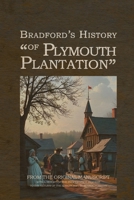 Bradford's History of Plymouth Plantation 1667304550 Book Cover