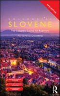 Colloquial Slovene: The Complete Course for Beginners 1138950157 Book Cover