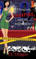 A Dungeon, a Vampire, and an Infatuation 1983906190 Book Cover