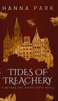 Tides of Treachery (Beyond the Faerie Rath) 1067868402 Book Cover