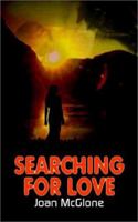 Searching for Love 1403301018 Book Cover