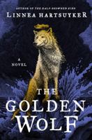 The Golden Wolf 0062563742 Book Cover