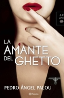 La amante del ghetto (Spanish Edition) 6070777441 Book Cover