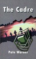 The Cadre 0759640432 Book Cover