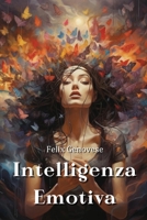 Intelligenza Emotiva (Italian Edition) 9948485912 Book Cover