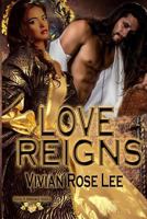 Love Reigns 197977420X Book Cover