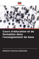 Cours d'éducation et de formation dans l'enseignement de base (French Edition) 6208384036 Book Cover