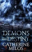 Demons and Destiny 0994762925 Book Cover
