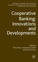 Cooperative Banking: Innovations and Developments 1403996695 Book Cover