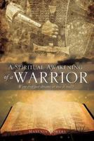 A Spiritual Awakening of a Warrior 1613799349 Book Cover