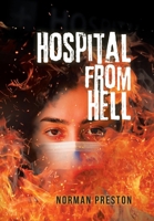 Hospital from Hell 1665558598 Book Cover