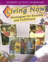 Living Now: Strategies for Success and Fulfillment (Student Activity Workbook 031409735X Book Cover