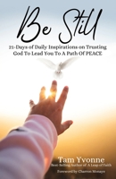 Be Still 1736257501 Book Cover