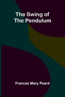 The Swing of the Pendulum 9366382002 Book Cover