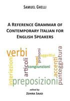 A Reference Grammar of Contemporary Italian for English Speakers 1599540444 Book Cover