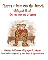 Hay un Oso en la Banca: There's a Bear on the Bench 1947608061 Book Cover