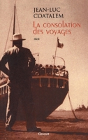 La Consolation Des Voyages 2246639115 Book Cover