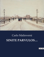 Sinite Parvulos... B0CFZQM43B Book Cover