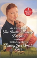 The Amish Marriage Bargain and Finding Her Amish Love 1335402446 Book Cover