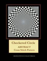 Checkered Circle: Abstract Cross Stitch Pattern 1099372747 Book Cover