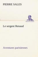 Le sergent Renaud Aventures parisiennes 3849128601 Book Cover