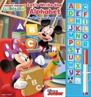 Disney Mickey Mouse Clubhouse - Let's Write the Alphabet My Write-and-Erase Wipe Clearn Learning Board Sound Book - PI Kids 1503716902 Book Cover