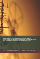 Limitações e considerações gerais para a concessão de Medidas Liminares, Tutela Cautelar e Tutela Antecipatória no Processo Civil (Portuguese Edition) B08CPHH4X7 Book Cover