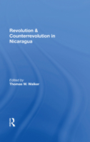 Revolution and Counterrevolution in Nicaragua 0813308631 Book Cover