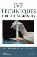 IVF Techniques for the Beginners 9350903598 Book Cover