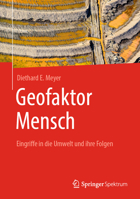 Geofaktor Mensch: Eingriffe in Die Umwelt Und Ihre Folgen 3662638495 Book Cover