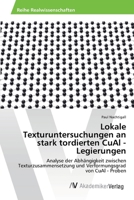Lokale Texturuntersuchungen an stark tordierten CuAl - Legierungen 6202212195 Book Cover
