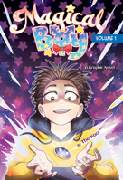 Magical Boy Volume 1: A Graphic Novel 1338775529 Book Cover