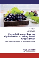 Formulation and Process Optimization of Whey Based Grapes Drink 6200539448 Book Cover
