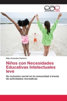 Niños con Necesidades Educativas Intelectuales leve 3659052779 Book Cover
